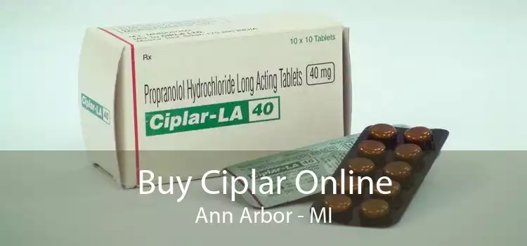 Buy Ciplar Online Ann Arbor - MI