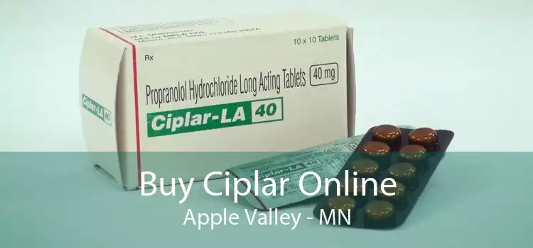 Buy Ciplar Online Apple Valley - MN