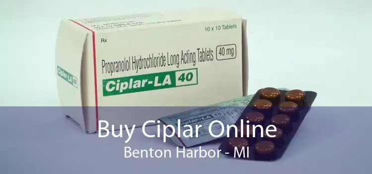 Buy Ciplar Online Benton Harbor - MI