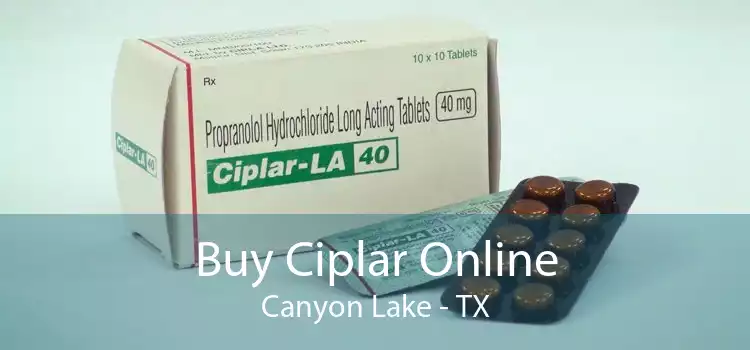 Buy Ciplar Online Canyon Lake - TX