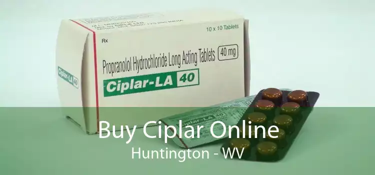 Buy Ciplar Online Huntington - WV
