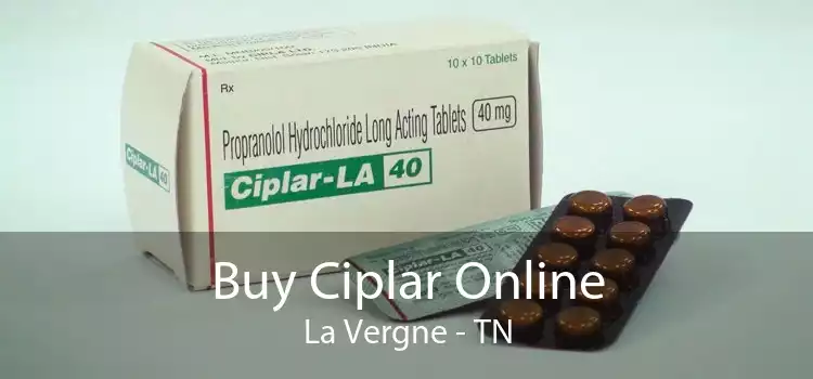 Buy Ciplar Online La Vergne - TN