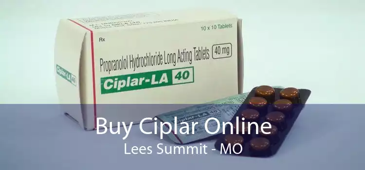 Buy Ciplar Online Lees Summit - MO